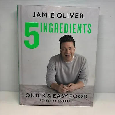 $26.90 • Buy 5 Ingredients – Quick Easy Food By Jamie Oliver (Hardcover Book) Cookbook