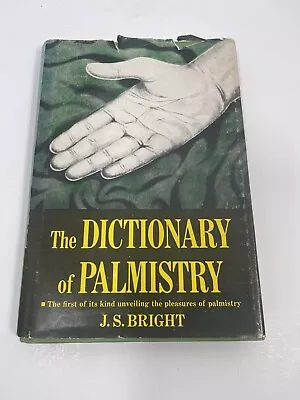 The Dictionary Of Palmistry J.S. Bright (Hardback 1958) Vintage Occult • $25