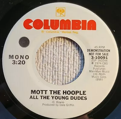 Mott The Hoople  All The Young Dudes (mono)/ Same (stereo)  Promo VG+ Bowie! • $14