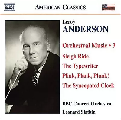 American Classics - Anderson: Orchestral Music Vol 3 / Leonard Slatkin BBC • $39.05