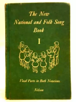 The New National And Folk Song Book Part 1 (Desmond MacMahon - 1965) (ID:00383) • £9.39