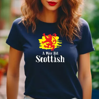 Ladies A Wee Bit Scottish T Shirt Funny Scotland Girlfriend Mum Holiday Gift Top • £13.99