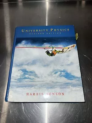 University Physics By Harris Benson (1996 Hardcover Revised Edition) • $19.99