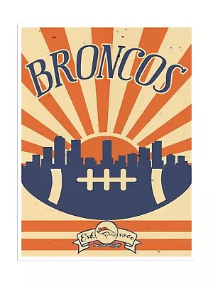 $14.99 • Buy Denver Broncos Poster Print Sunset Wall Art Man Cave Decor 12x16 