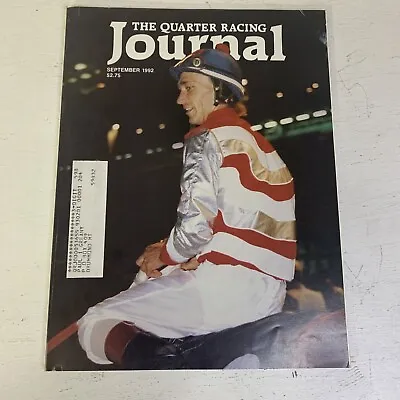 The Quarter Racing Journal September  1992 Magazine Quarter Paths -A Lack Of Eff • $13.12