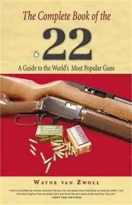 The Complete Book Of The .22: A Guide To The World's Most Popular Guns (Paperbac • $19.75