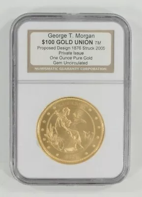 2005 George T. Morgan Proposed $100 Gold Union 1 Oz. .999 Fine Gold Gem Unc Box • $3150