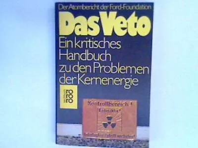 Das Veto : Der Atombericht Der Ford-Foundation ; Ein Kritisches Handbuch Zu Den  • £3