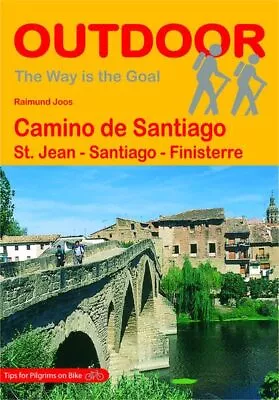 Camino De Santiago: St. Jean - Santia... Joos Raimund • £5.60