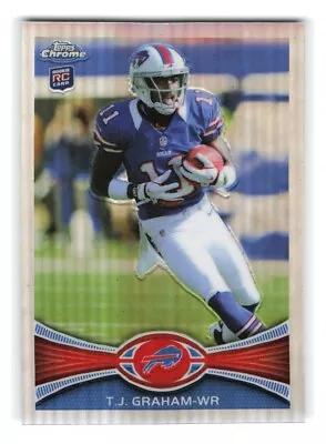 2012 Topps Chrome T.J. Graham Rookie Buffalo Bills #47 RC Silver Refractor • $1.50