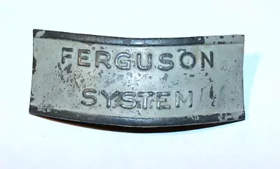 Vintage Ford FERGUSON SYSTEM Tractor Grill/Hood Emblem Nose Badge 9N8215 #1 • $18