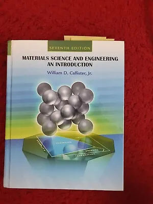 Materials Science And Engineering: An Introduction • £30