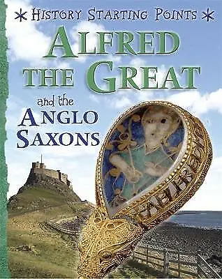 Gill David : Alfred The Great And The Anglo Saxons (H FREE Shipping Save £s • £6.45