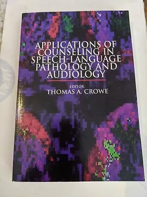 Applications Of Counseling In Speech-Language Pathology And Audio • $2
