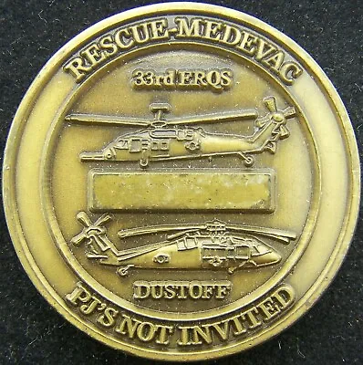 33rd ERQS Rescue Medevac Parajumpers PJ's Not Invited Challenge Coin • $36.99