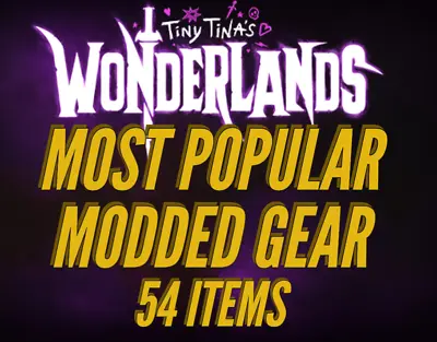 STEAM/PS/XBOX/PC Tiny Tinas Wonderlands 💥POPULAR MODDED ITEMS 💥 54 ITEMS TOTAL • $11.99