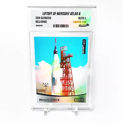 LIFTOFF OF MERCURY ATLAS 6 Photo Card 2024 GleeBeeCo Holo Space #LFFB-L /25 Made • $55.20