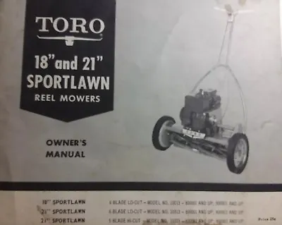 Toro Walk Behind 18 & 21  Sportlawn Reel Lawn Mower Owners Manual 10013 10313 • $79.81