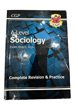 Used CGP AQA A-Level Sociology Complete Revision And Practice Textbook • £10