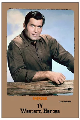 $5.25 • Buy 4 X6  MAGNET PRINT -   CHEYENNE  - CLINT WALKER