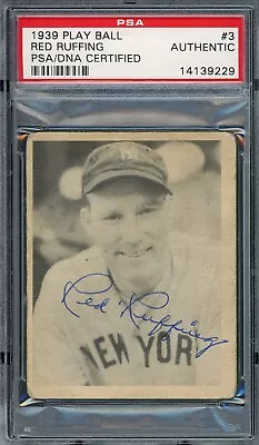 1939 Play Ball RED RUFFING New York Yankees Signed #3 Baseball Card Auto HOF • $229.99