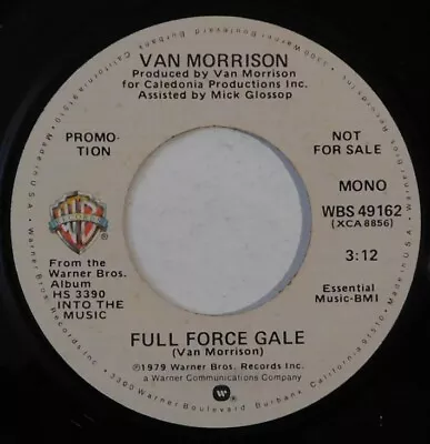Promo 45 RPM VAN MORRISON Full Force Gale WARNER BROS Mono/stereo VG+ • $6.95