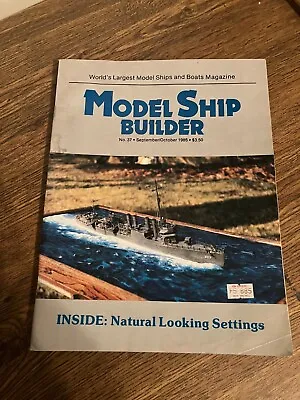 Vintage Back Issue Of Model Ship Builder Magazine - September/October 1985 • $3.50