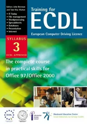 Training For ECDL Syllabus 3: European Computer Driving Licence - T... Paperback • £4.66