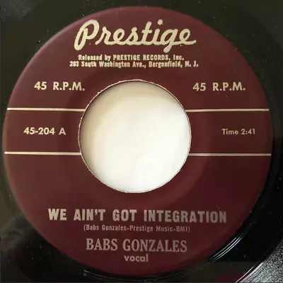 Babs Gonzales – We Ain't Got Integration / Lonely One 45 Rpm Record  • $30