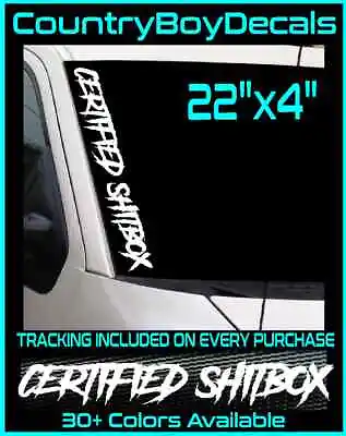 CERTIFIED SHITBOX 22  Vertical VINYL DECAL Sticker DIESEL Truck Car Boost Turbo • $11.99