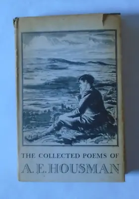 The Collected Poems Of A.e. Housman 1966 Hardback With Dj - Good Condition • £3.99