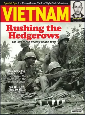 Vietnam Magazine | Dec 2021 | Rushing The Hedgerows • $12.99