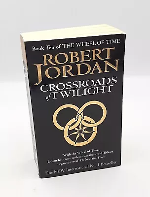 Crossroads Of Twilight (Wheel Of Time #10) Small Paperback Book By Robert Jordan • $23