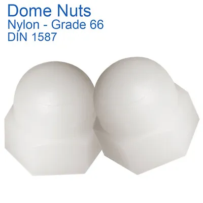 £3.09 • Buy M3 M4 M5 M6 M8 M10 Dome Nuts White Nylon Plastic Hex Dome Nuts Grade 66 Din 1587
