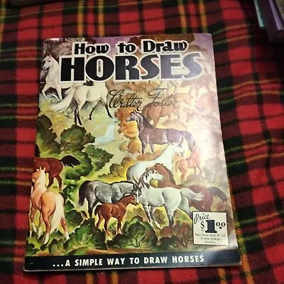 HOW TO DRAW HORSES By WALTER FOSTER -USA EDITION📘 • £15.95