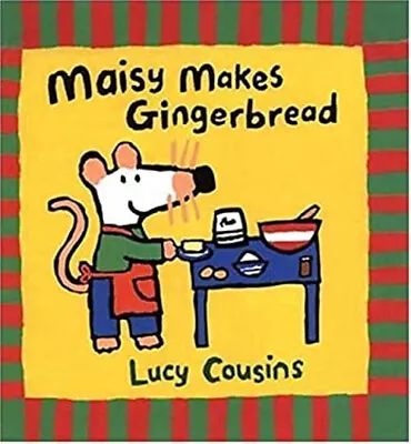 Maisy Makes Gingerbread Hardcover Lucy Cousins • $7.15