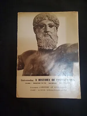 Understanding A History Of Civilization Volume 1 2nd Edition By: Brinton... • $14.99