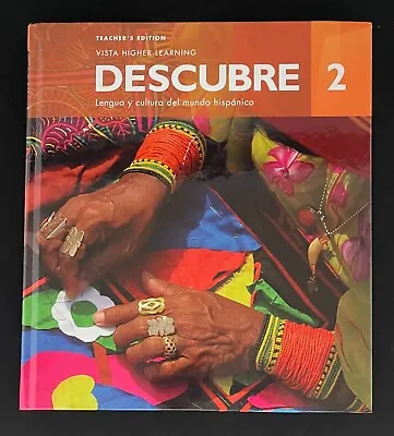 Descubre 2 Teachers Edition 2022 Lengua Y Cultura Del Mundo Hispanico Vista VHL • $44.99