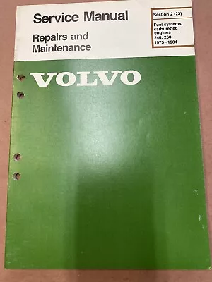 OEM 1975-1984 Volvo 240 260 Fuel Systems Repairs & Maintenance Service Manual • $16.50