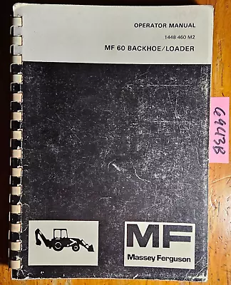 Massey Ferguson MF 60 Industial Tractor Backhoe Loader Owner Operator Manual '79 • $45