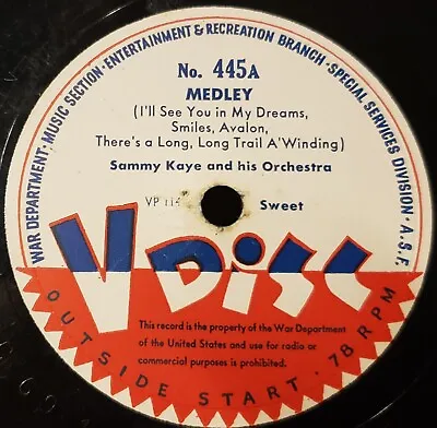 V-Disc No.445 Sammy Kaye Medley-Guy Lombardo Irish Washer Woman 12  78rpm • $24.99