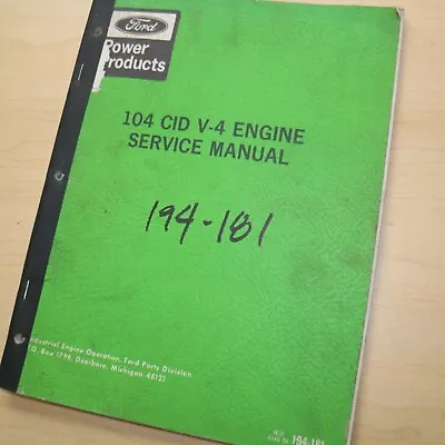 FORD V-4 104 CID ENGINE Maintenance Service Manual Repair Shop Book Industrial • $65
