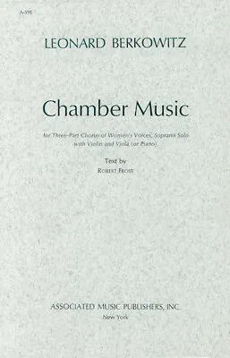 Chamber Music For Three Part Chorus Of Womens Voices Soprano Solo With Violin A • $24.75