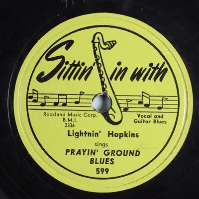 $8 • Buy Blues 78 LIGHTNIN' HOPKINS Prayin' Ground Blues SITTIN' IN WITH 599 HEAR 803
