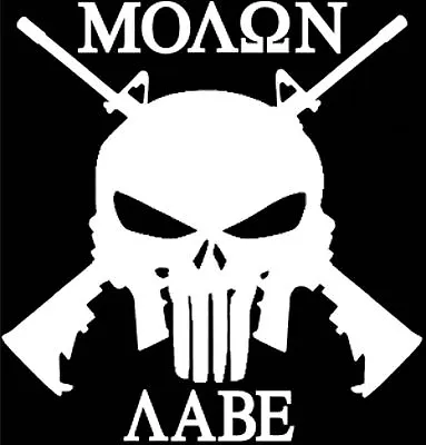 Molon Labe Punisher Rifles 2A Gun Rights Vinyl Decal Sticker Car Truck Window • $3.45