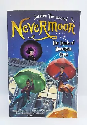 Nevermoor: The Trials Of Morrigan Crow: Nevermoor 1 By Jessica Townsend UsedGood • $13.95