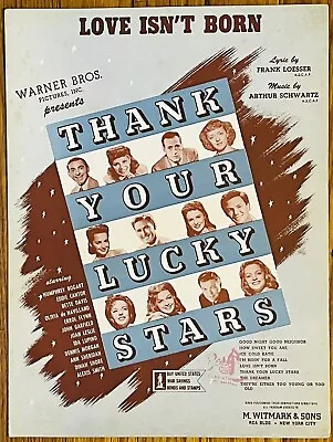 1943 Film THANK YOUR LUCKY STARS Scarce Tune LOVE ISN'T BORN Sheet Music LOESSER • $8