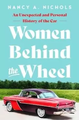 Nancy A. Nichols Women Behind The Wheel (Hardback) (US IMPORT) • $57.06
