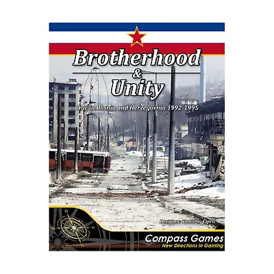 Compass Modern War G  Brotherhood & Unity - War In Bosnia And Herzegovin Box SW • $61.95