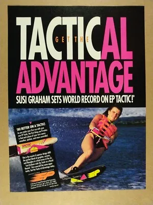 1991 EP Tactic Water Skis Vintage Print Ad • $9.99